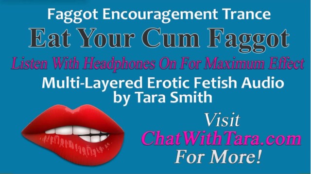 Eat Your Cum Faggot Trance JOI Reinforcement Multi-Layer Erotic Audio by Tara Smith CEI