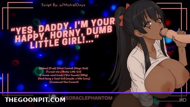 Confident Girl Gets Silly and Submissive on Daddy’s Magic Dick [Audio Roleplay F4M]